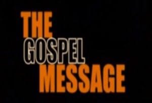 The Gospel Message